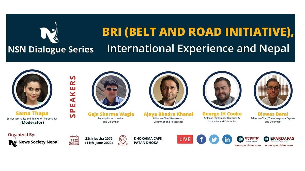 BRI (Belt and Road Initiative), its international experience, and Nepal (Recorded Video )