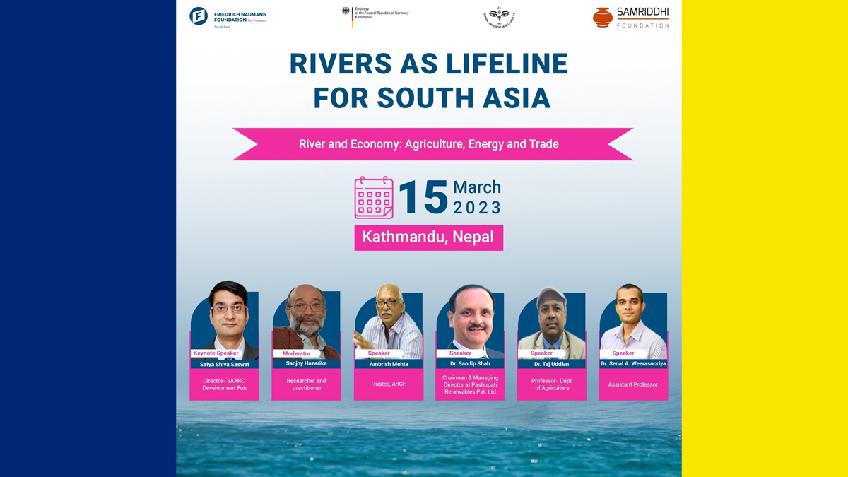 FNF to hold regional conference on ‘Rivers as Lifeline for South Asia’ on March 15