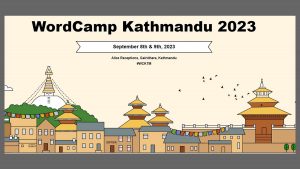 WordCamp Kathmandu 2023: Premier WordPress Conference Organized in Nepal