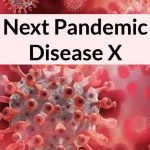 Explained: What Is Disease X That Can Cause Next Pandemic